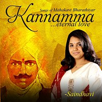 Saindhavi – Kannamma… Eternal Love - Songs Of Mahakavi Bharathiyar