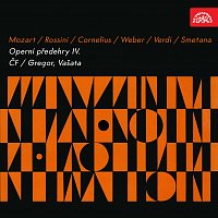 Česká filharmonie – Mozart, Rossini, Cornelius, Weber, Verdi, Smetana: Operní předehry IV.