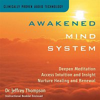 Dr. Jeffrey Thompson – Awakened Mind System