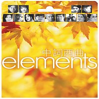 Elements - Zhong Ci Xi Qu