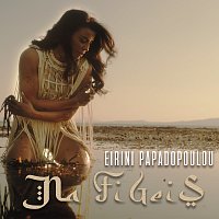 Eirini Papadopoulou – Na Figeis