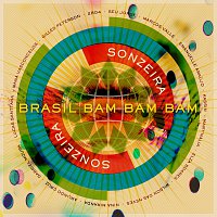 Přední strana obalu CD Brasil Bam Bam Bam (Gilles Peterson Presents Sonzeira)