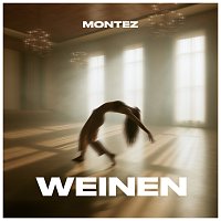 Montez – Weinen