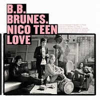 BB Brunes – Nico Teen Love (Standard)