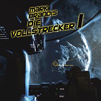 Mark Brandis – 11: Die Vollstrecker 1