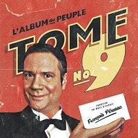 Francois Pérusse – L'Album du peuple - Tome 9