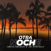 KEVIN ROLDAN, JD Pantoja – Otra Noche