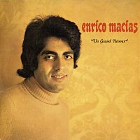Enrico Macias – Un grand amour