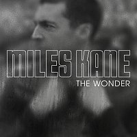 Miles Kane – The Wonder