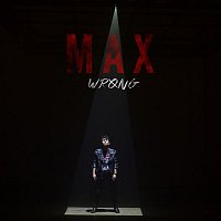 Max – Wrong - EP