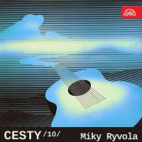 Mirko "Miki" Ryvola – Cesty 10 MP3