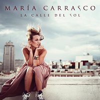 María Carrasco – La Calle Del Sol
