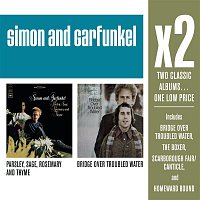 Simon, Garfunkel – X2 (Parsley, Sage, Rosemary, Thyme/Bridge Over Troubled Water)