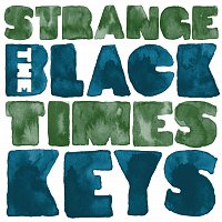 The Black Keys – Strange Times