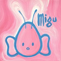 mi-gu – Migu
