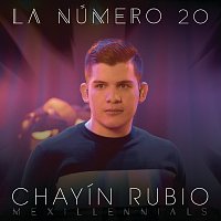 Chayín Rubio – La Número 20