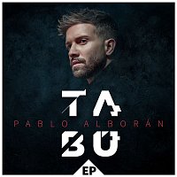 Pablo Alboran – Tabú EP