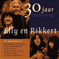 Elly & Rikkert – 30 Jaar Onderweg
