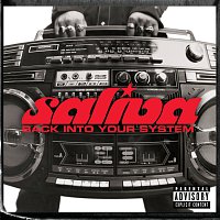 Saliva – Back Into Your System [Explicit Version]