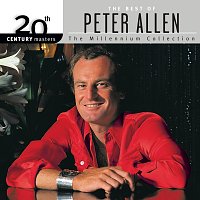 Peter Allen – 20th Century Masters: The Millennium Collection: Best Of Peter Allen