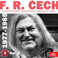 Různí interpreti – Nejvýznamnější textaři české populární hudby F.R. Čech 3 (1977-1985) Vol. 2