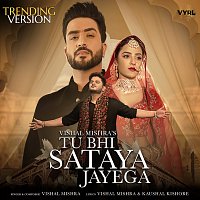 Vishal Mishra – Tu Bhi Sataya Jayega [Trending Version]