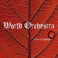 Grzech Piotrowski World Orchestra – Live In Gdańsk