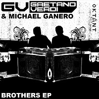 Gaetano Verdi, Michael Ganero – Brothers EP