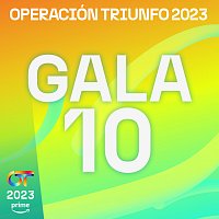 Různí interpreti – OT Gala 10 (Operación Triunfo 2023)