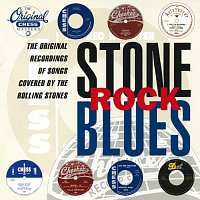 Přední strana obalu CD Stone Rock Blues: Original Recordings Of Songs Covered By The Rolling Stones