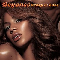 Beyoncé Knowles – Crazy In Love