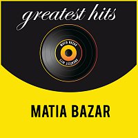 Matia Bazar – Greatest Hits