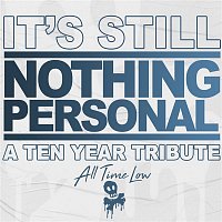 All Time Low – It's Still Nothing Personal: A Ten Year Tribute