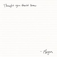 Morgan Wallen – Thought You Should Know