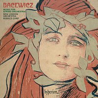 New London Orchestra, Ronald Corp – Bacewicz: Music for String Orchestra