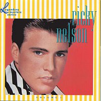 Ricky Nelson – The Legendary Masters Series [Volume 1]