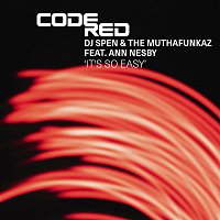 DJ Spen & The Muthafunkaz – It's So Easy (feat. Ann Nesby)
