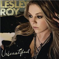 Lesley Roy – Unbeautiful - Single