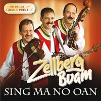 Zellberg Buam – Zellberg Buam / Sing ma no oan