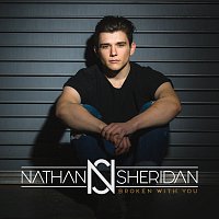 Nathan Sheridan – Broken With You