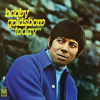 Bobby Goldsboro – "Today"