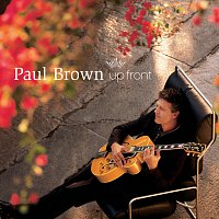 Paul Brown – Up Front