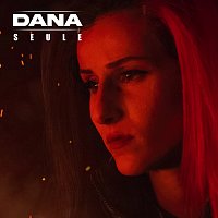 Dana – Seule