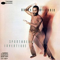 Bobby McFerrin – Spontaneous Inventions