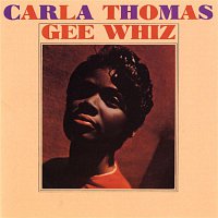 Carla Thomas – Gee Whiz