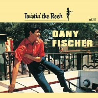 Dany Fischer – Twistin' The Rock Vol 18