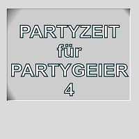 Přední strana obalu CD Partyzeit für Partygeier 4