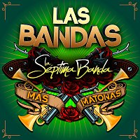 La Séptima Banda – Las Bandas Más Matonas