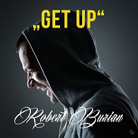 Robert Burian – Get Up