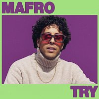 MAFRO – Try